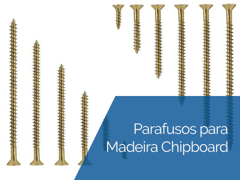 Parafuso para Madeira Chipboard